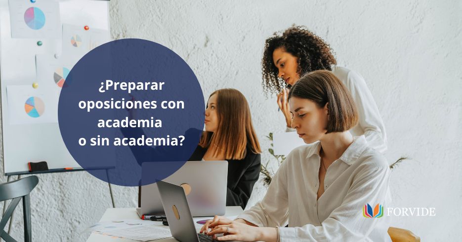 ¿Qué es mejor, prepararse una oposición con academia o sin academia?